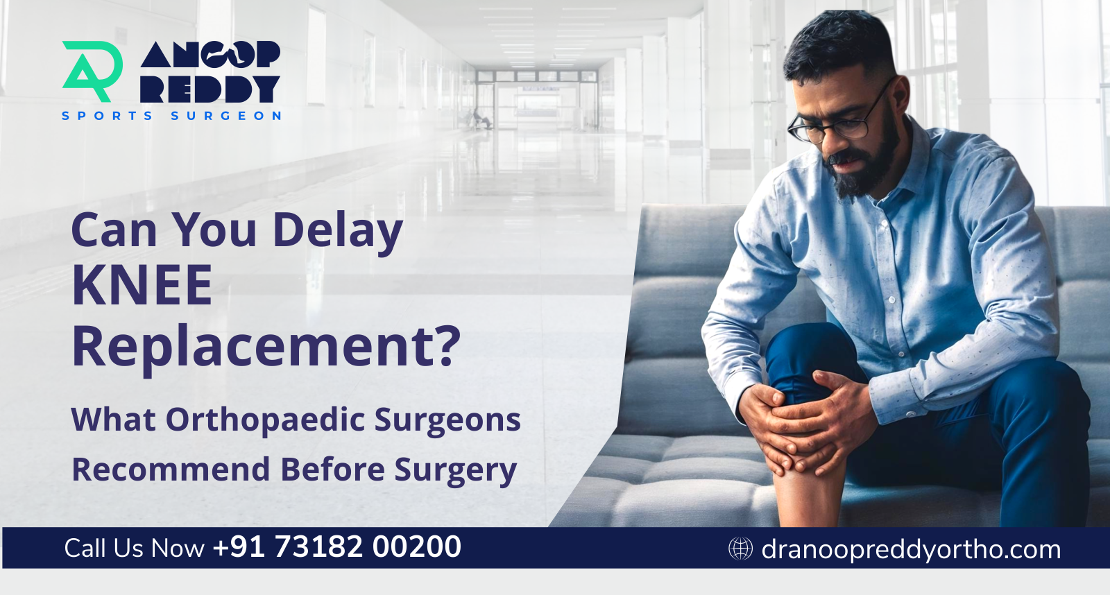 Can You Delay Knee Replacement? What Orthopaedic Surgeons Recommend Before Surgery?